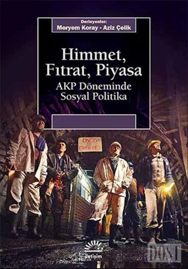 Himmet, Fıtrat, Piyasa